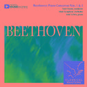 Beethoven: Piano Concertos Nos. 1 & 2