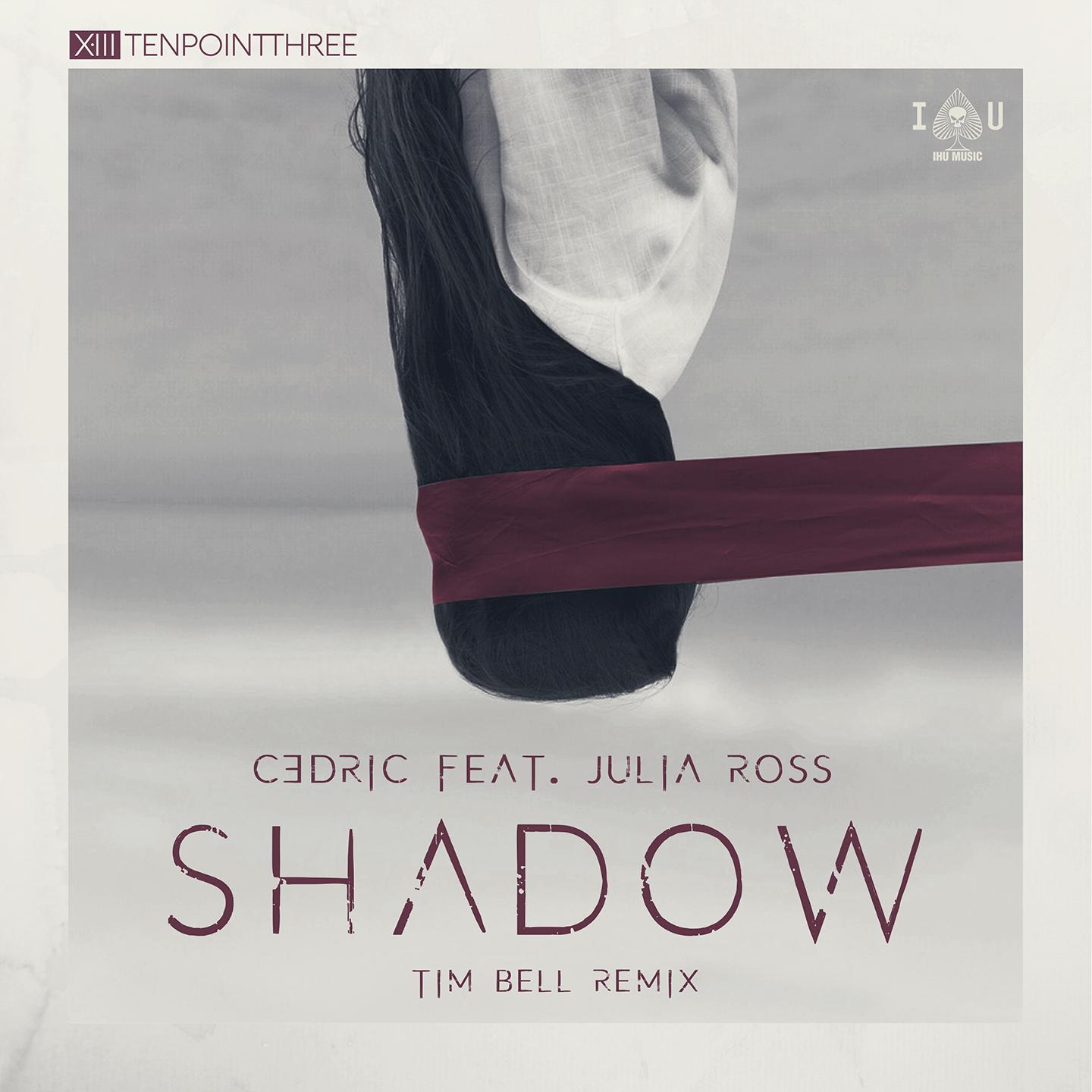 Shadow (Tim Bell Remix)