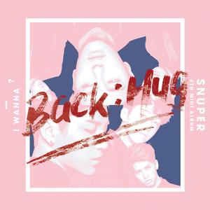 SNUPER - Back：hug