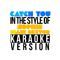 Catch You (In the Style of Sophie Ellis Bextor) [Karaoke Version] - Single专辑