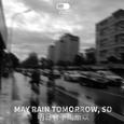 明日会下雨所以 | May Rain Tomorrow, So