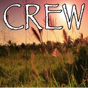 Crew （原版立体声带和声） （升3半音）