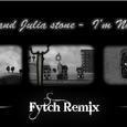 I'm Not Yours (Fytch Remix)