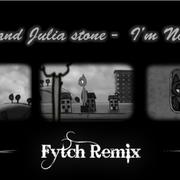 I'm Not Yours (Fytch Remix)