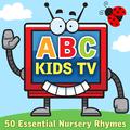 Abc Kids Tv | 50 Essential Nursery Rhymes