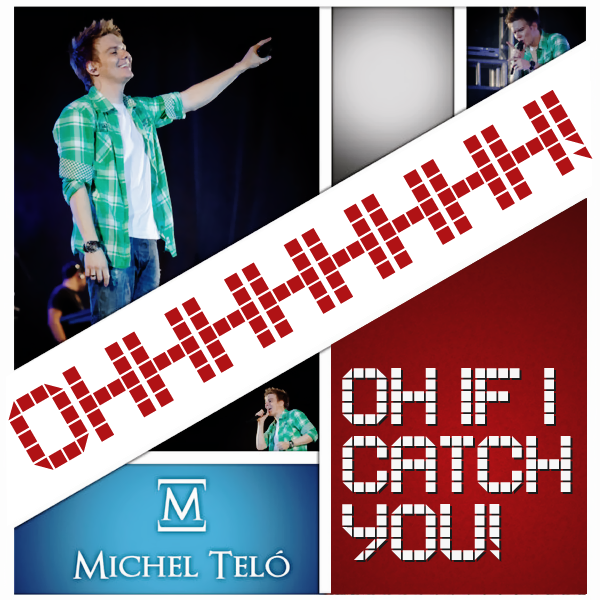 Ai se. Michel telo - обложки альбомов. Michel teló ai se eu te Pego текст песни. Michel telo - ai si eu te Pego обложки. Catch me.