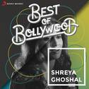Best of Bollywood: Shreya Ghoshal专辑