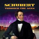 Schubert Through the Ages专辑
