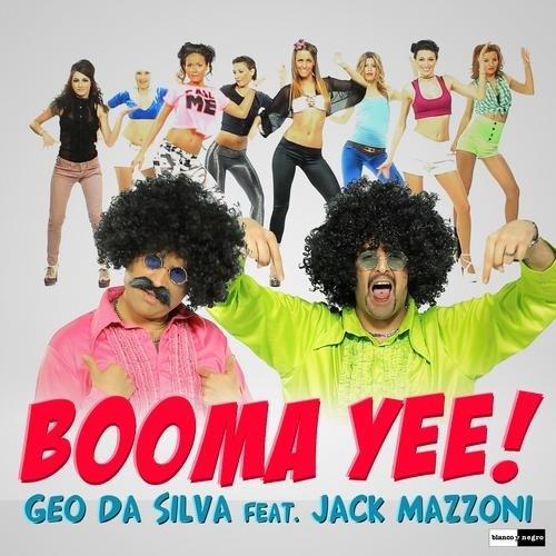 Geo Da Silva & Jack Mazzoni - Booma Yee (Radio Edit)