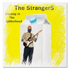 The Strangers - Too Late To Say Goodbye