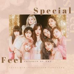 FEEL SPECIAL（翻自 TWICE）