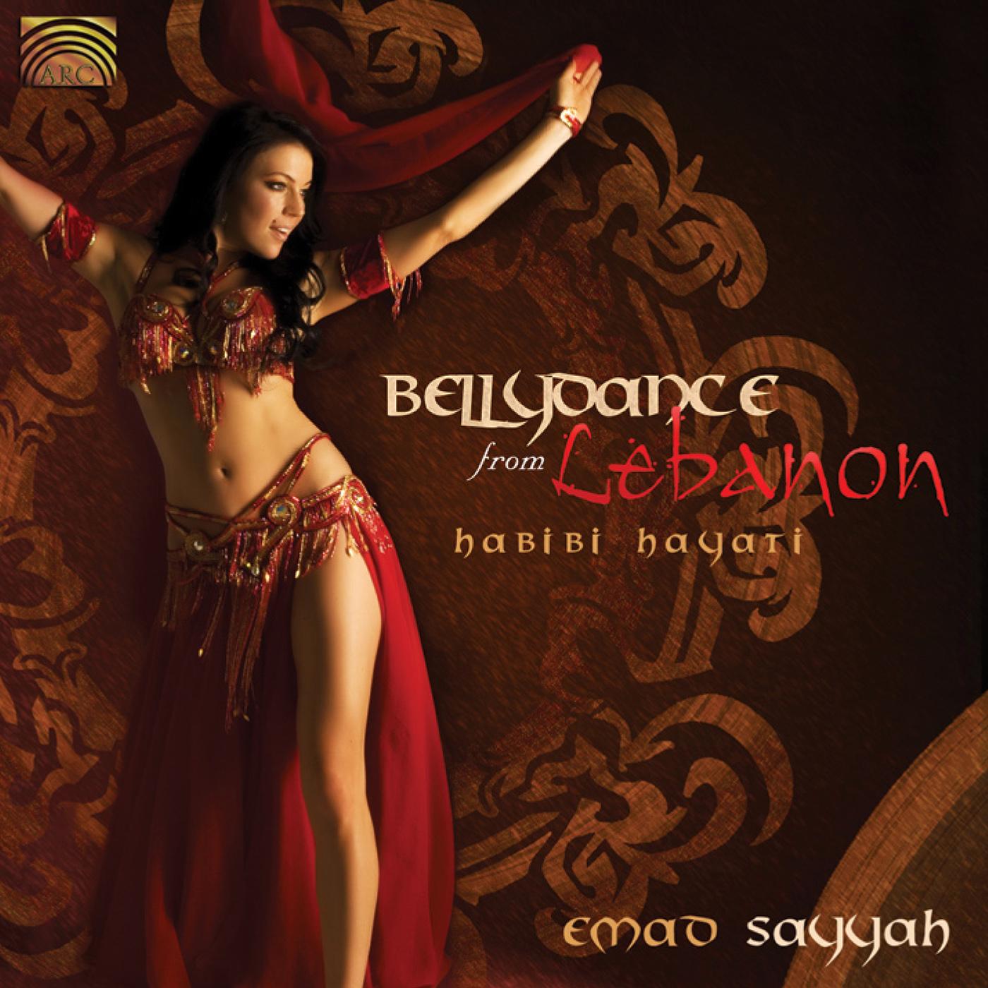 LEBANON Sayyah, Emad: Belly Dance from Lebanon