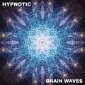 #18 Hypnotic Brain Waves