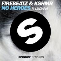 No Heroes - Firebeatz、Luciana 百大气氛女歌伴奏 爱月