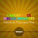 Canciones de Dibujos Infantiles Colección de Música para Niños (Vol. 6)专辑