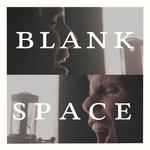 Blank Space (Rock Version) 专辑