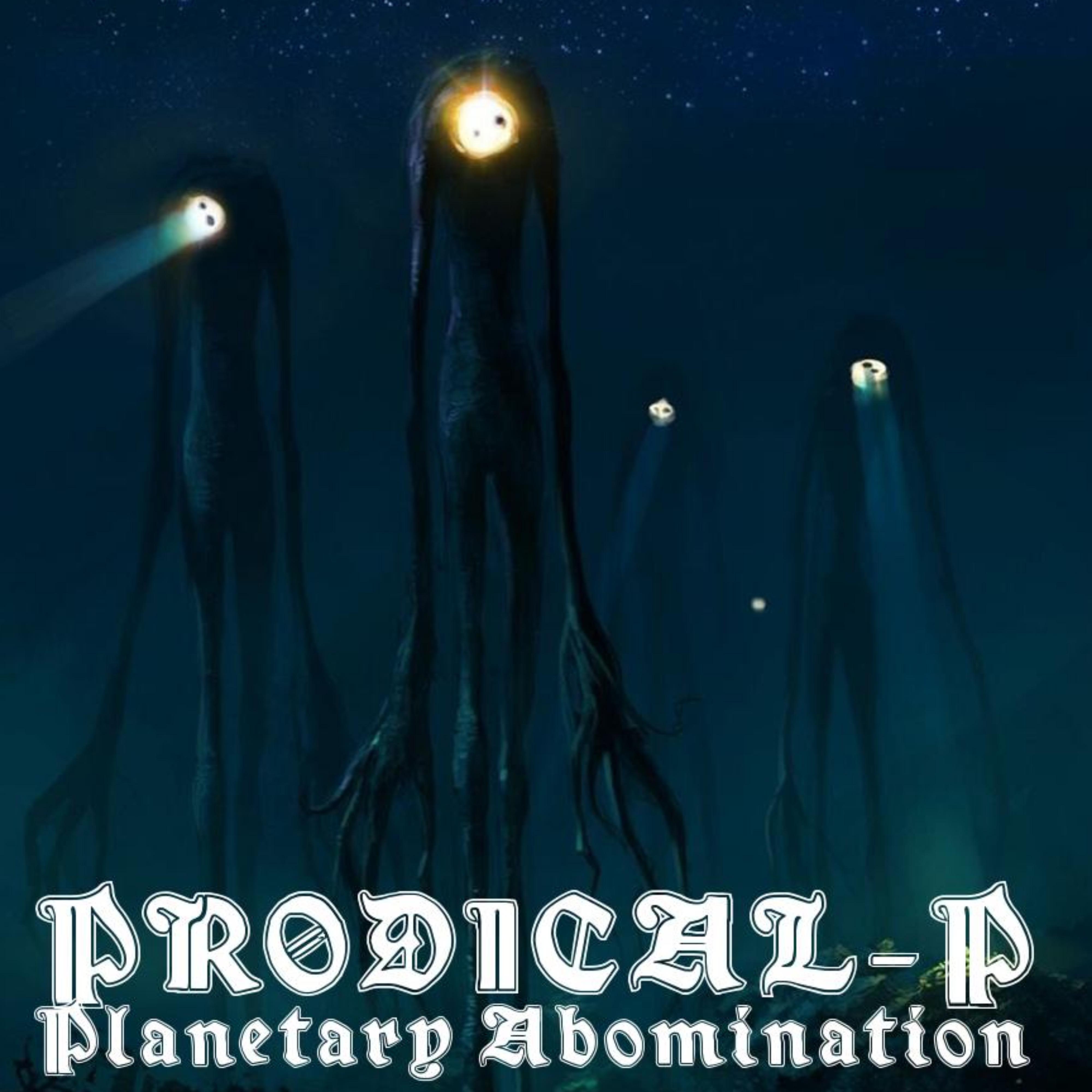 Prodical-P - Freeflow Abomination