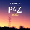 Brasz - Amor e Paz