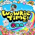 WoWkie Time！