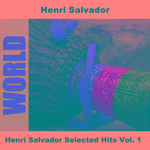 Henri Salvador Selected Hits Vol. 1专辑