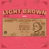 Light Brown (feat. Iniko)
