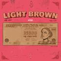 Light Brown (feat. Iniko)专辑