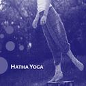 Hatha Yoga – Relaxation Sounds of Nature for Yoga Meditation, Soothing New Age Music for Mindfulness专辑