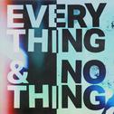 Everything + Nothing专辑