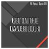 Fil Renzi - Get On the Dancefloor (Fil Renzi DJ Remix)