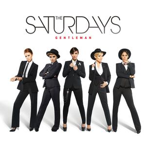 The Saturdays - Gentleman （升5半音）