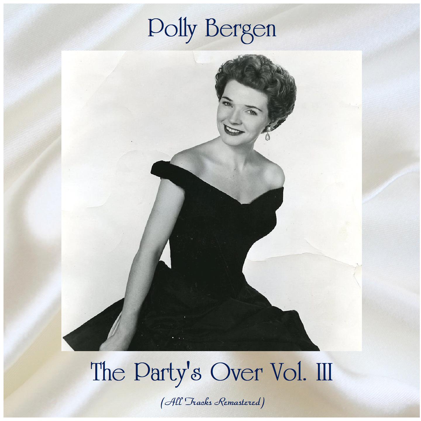The Party's Over Vol. III (All Tracks Remastered)
