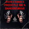 Hystri - Freestyle 100 Pour-Cent Dangereux (feat. Kamize-K)