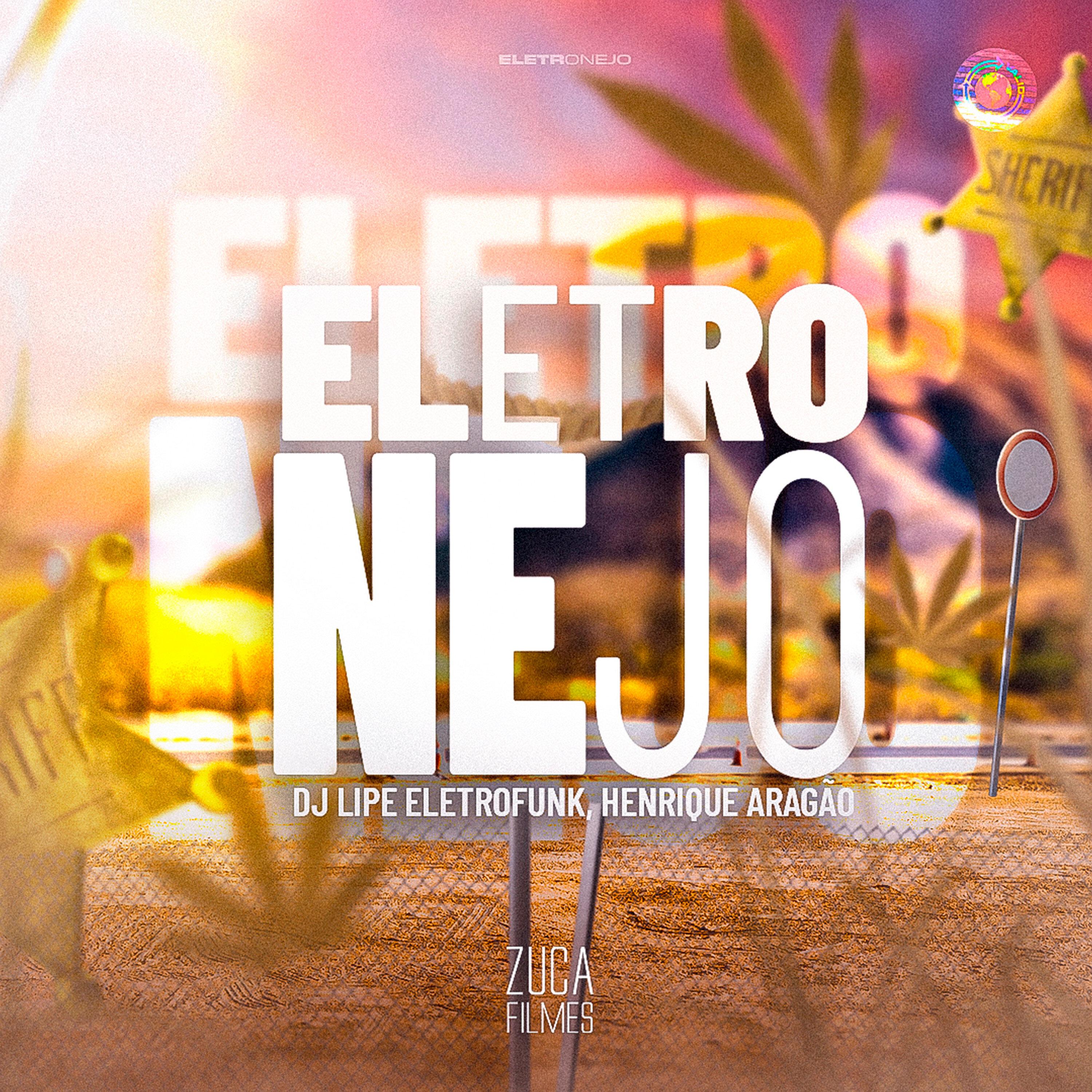 DJ Lipe EletroFunk - Eletronejo