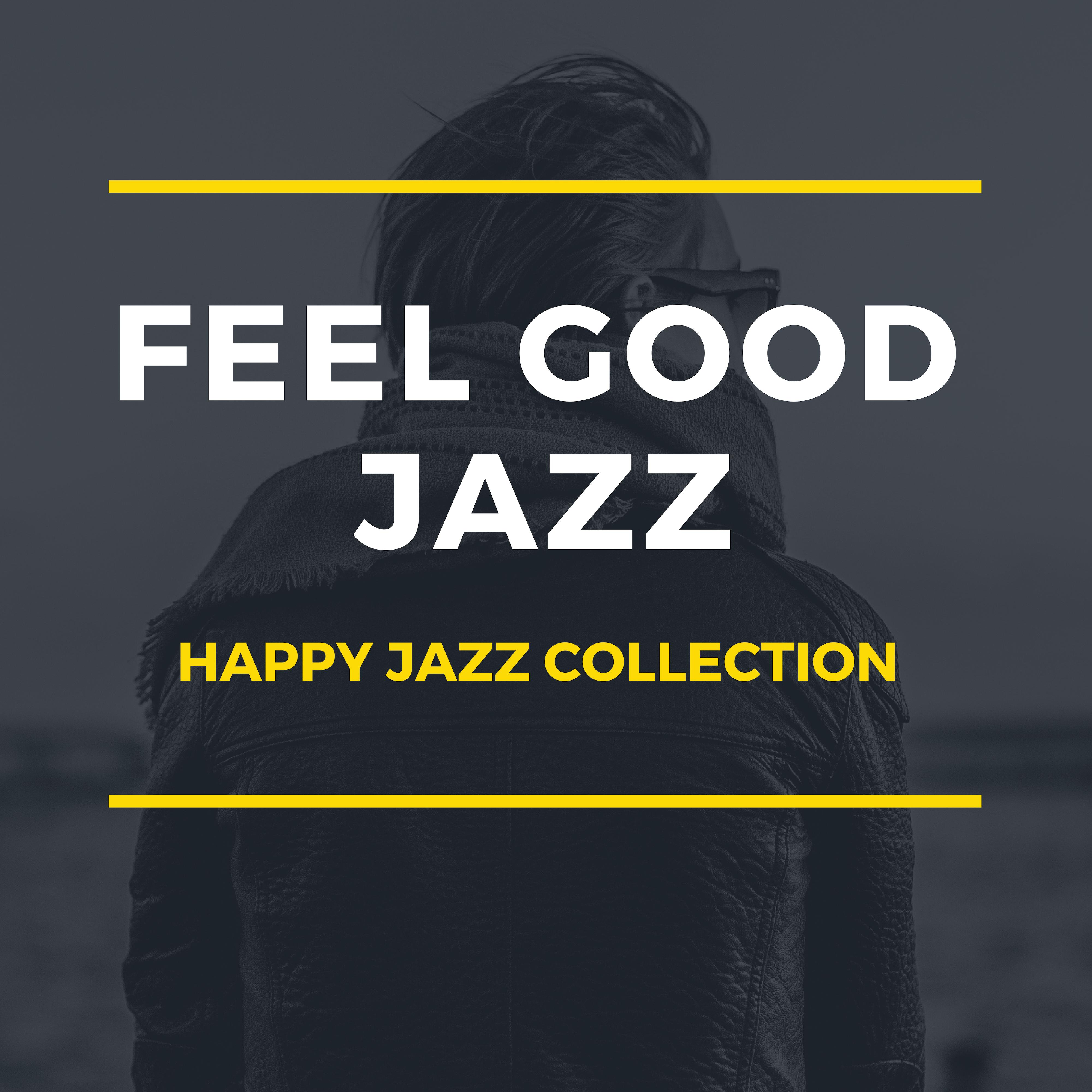 Feel Good Jazz - When I Fall