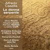 Coro di Milano della Rai - Alfredo Casella: La donna serpente, Prologo