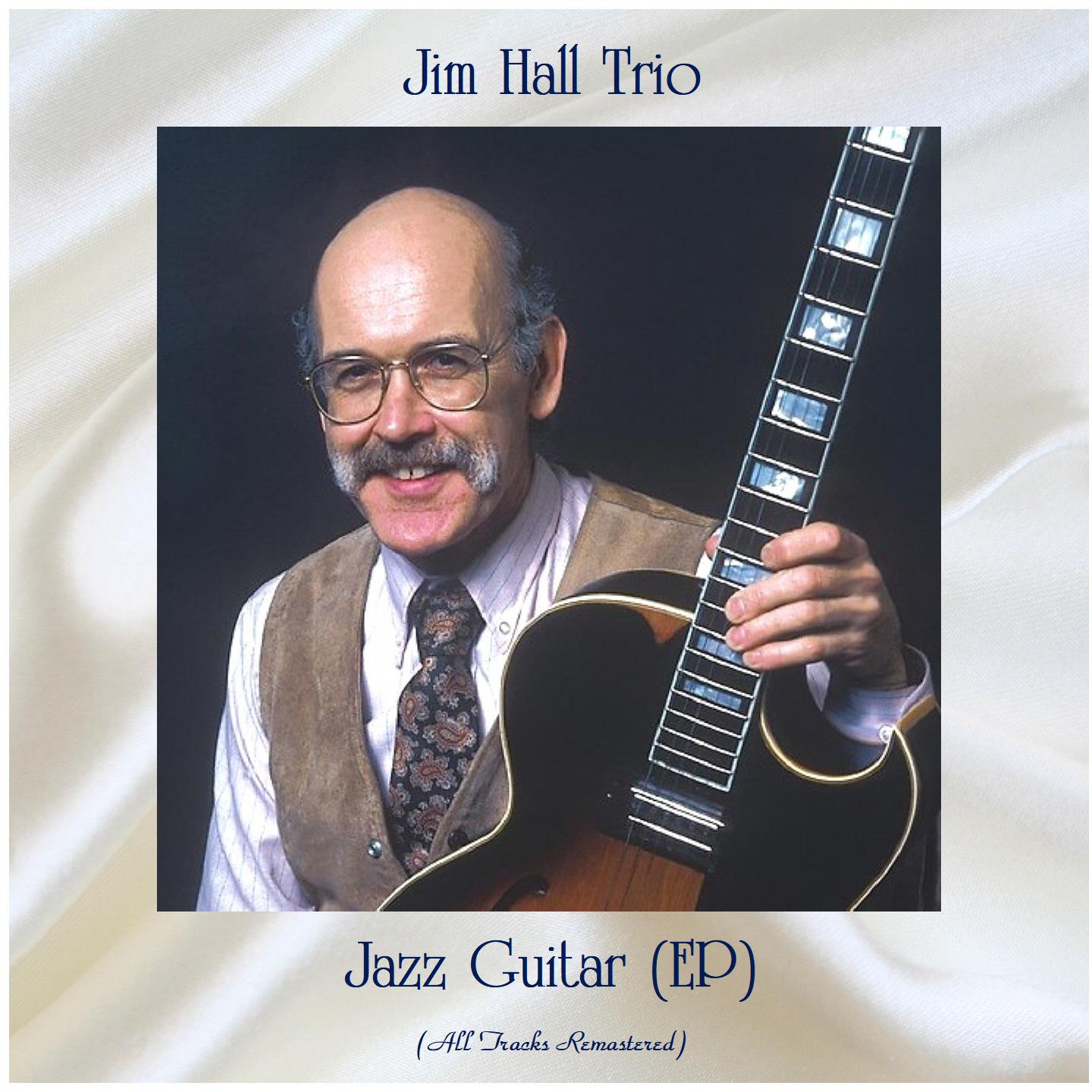 Jazz Guitar (All Tracks Remastered, Ep)