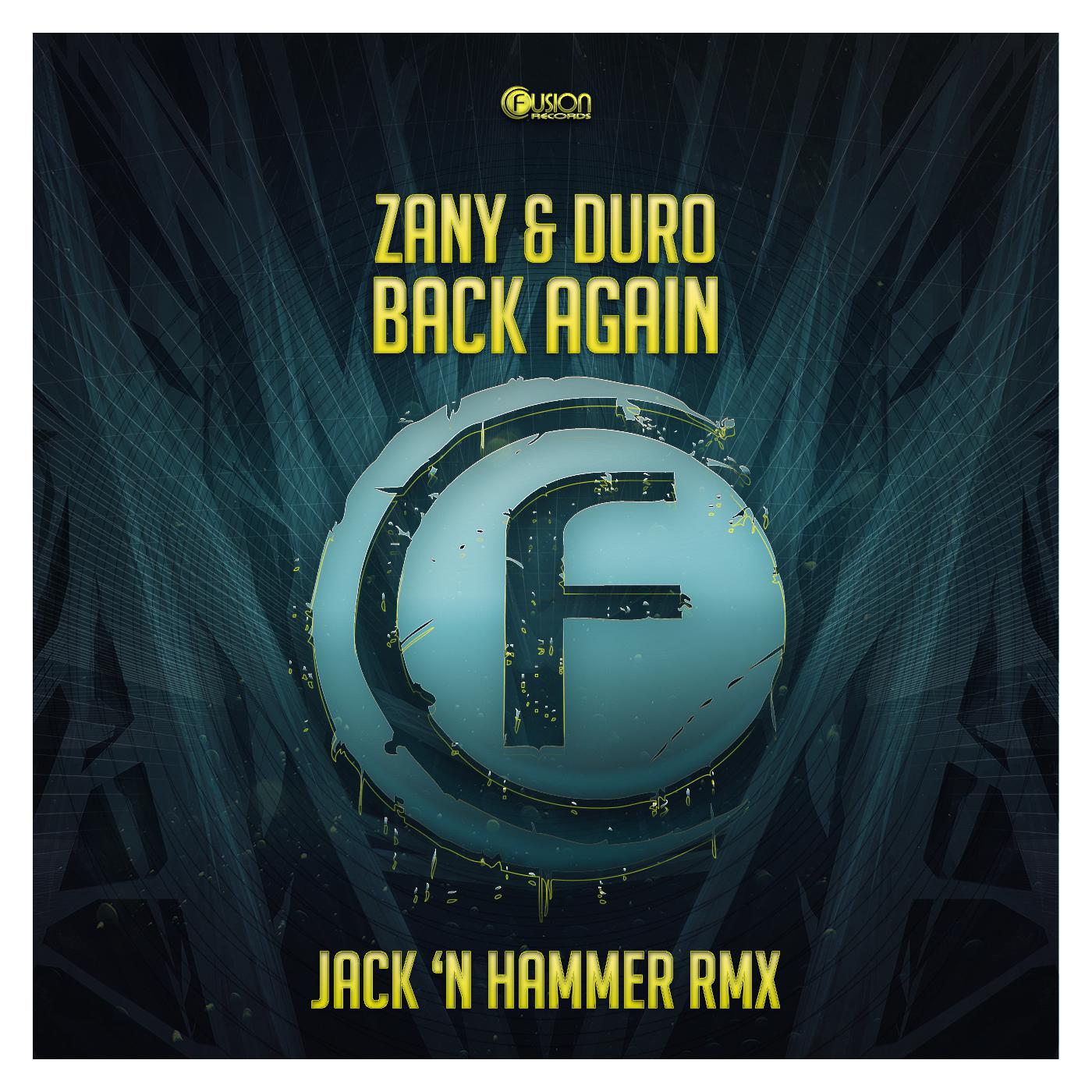 Back Again (Jack 'n Hammer Remix)专辑