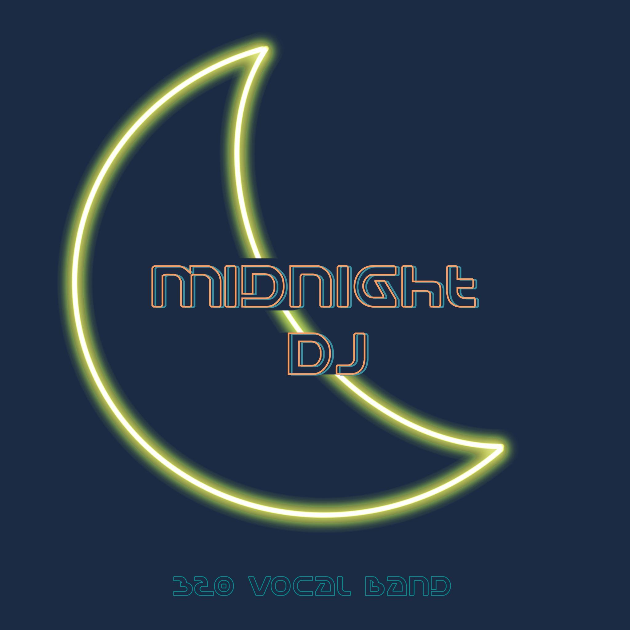 Midnight DJ（翻自 DjHope小春）