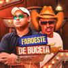 Mc Lovera - Faroeste de Buceta