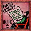 Piano Tribute to Panic! At the Disco, Vol. 2