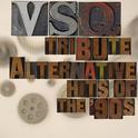 VSQ Tribute to Alternative Hits of the 90s专辑