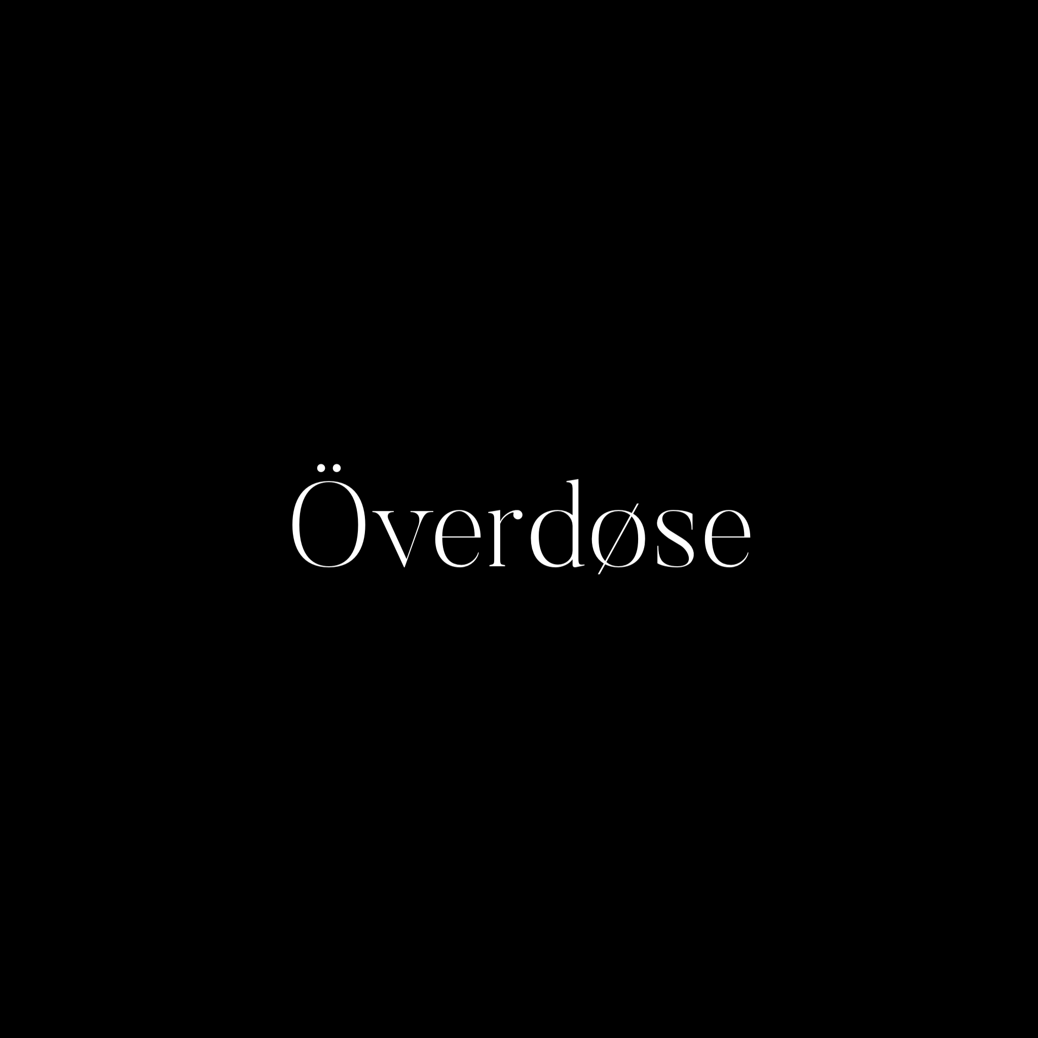 Overdose