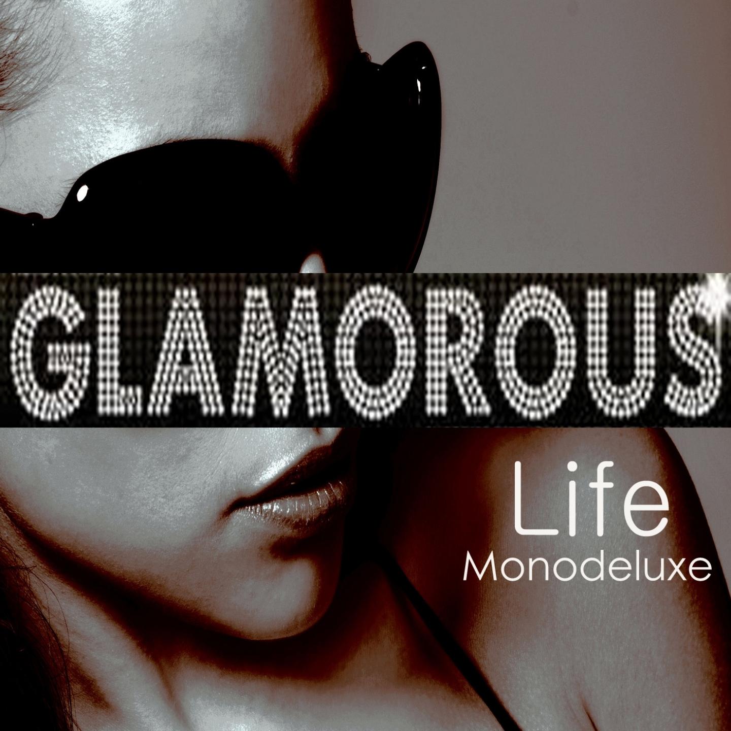 Glamorous Life