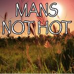 Man's Not Hot - Tribute to Big Shaq专辑