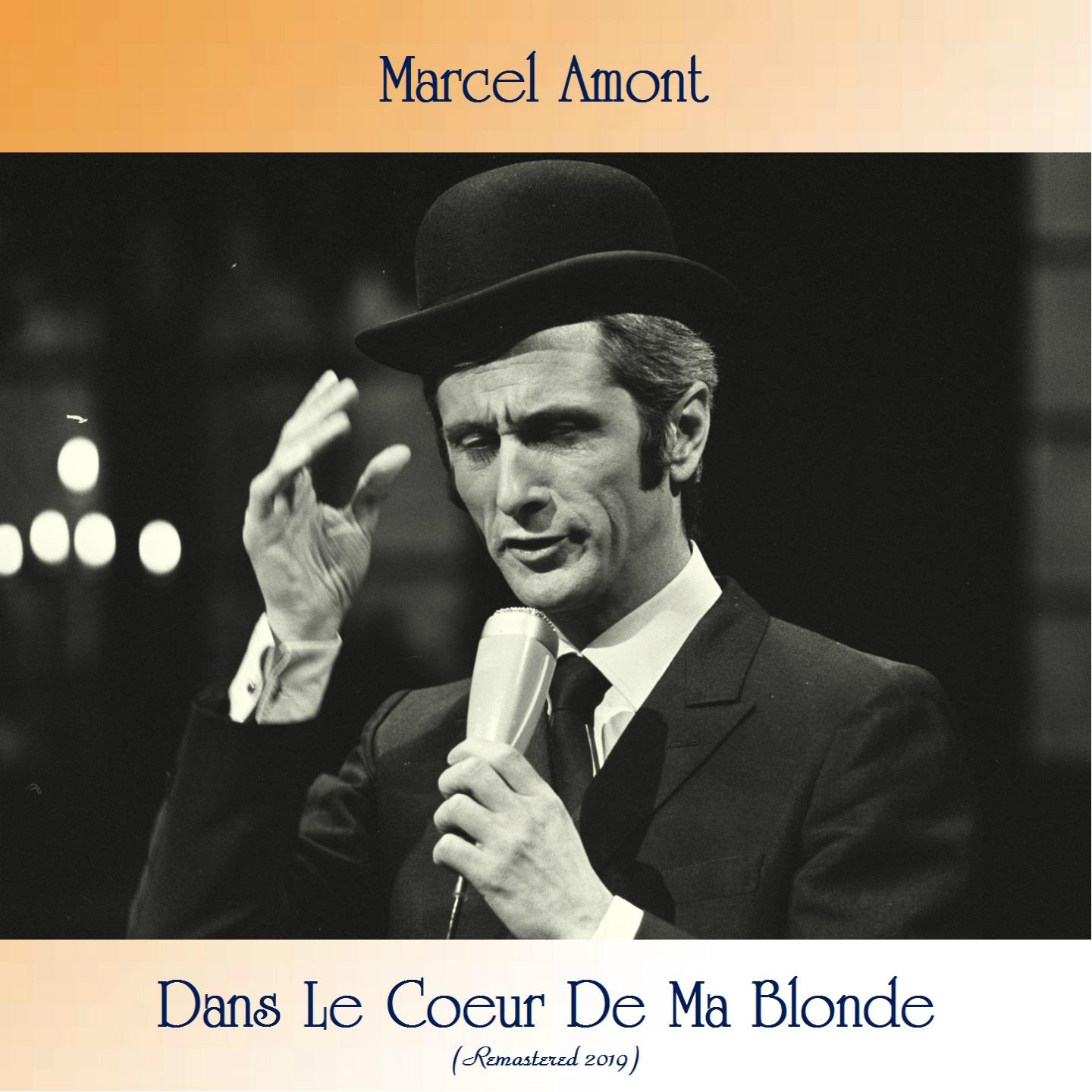 Dans Le Coeur De Ma Blonde (Remastered 2019)