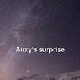 Auxy‘s surprise