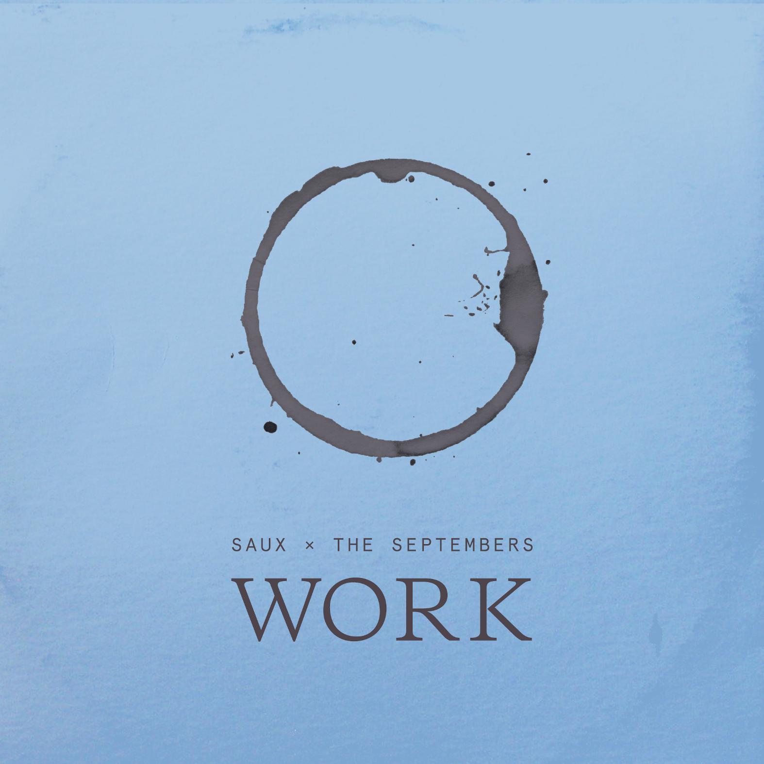 The Septembers - Work
