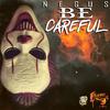 Negus - Be Careful