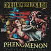 CHOZEN666 - phenomenon (feat. triloquist)