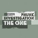 Phunk Investigation - The One专辑